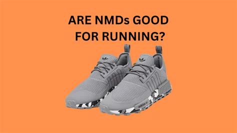 are nmds good for running.